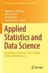 Yogendra P. Chaubey, Salim Lahmiri, Fassil Nebebe, Fassil Nebebe et al, Arusharka Sen - Applied Statistics and Data Science