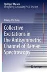 Hsiang-Hsi Kung - Collective Excitations in the Antisymmetric Channel of Raman Spectroscopy