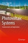 Yaman Abou Jieb, Eklas Hossain - Photovoltaic Systems