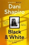 Dani Shapiro - Black & White