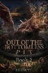 S N Strutt - Out of the Bottomless Pit