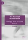 ¿Arko Pai¿, Zarko Paic - The Return of Totalitarianism