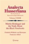 Francesco Alfieri, Friedrich-Wilhelm von Herrmann - Martin Heidegger and the Truth About the Black Notebooks