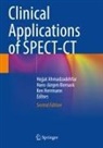 Hojjat Ahmadzadehfar, Hans-Jürgen Biersack, Ken Herrmann - Clinical Applications of SPECT-CT