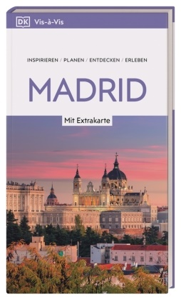  DK Verlag - Reise,  DK Verlag Reise - Vis-à-Vis Reiseführer Madrid - Mit wetterfester Extra-Karte und detailreichen 3D-Illustrationen