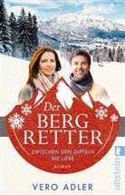 Vero Adler - Der Bergretter, Zwischen den Gipfeln die Liebe