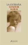 Sándor Márai - La extraña