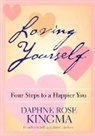 Daphne Rose Kingma - Loving Yourself