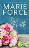 Marie Force - True North