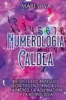 Mari Silva - Numerología Caldea