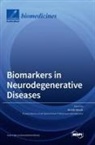 Arnab Ghosh - Biomarkers in Neurodegenerative Diseases