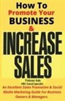 Andy - How To Promote Your Business & Increase Sales