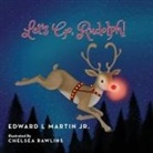 Edward L Martin - Let's Go, Rudolph!
