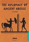 G. R. Berridge - The Diplomacy of Ancient Greece