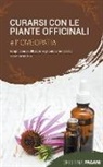 Cristina Pagani - Curarsi con le Piante Officinali e l'Omeopatia