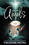 Theodore Mistra, Theodore Mistra - Surrounded by Angels