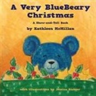 Kathleen McMillan, Kathleen McMillan, Jessica Richter - A Very BlueBeary Christmas