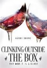 Harry Drung, Jan Pisarczyk, Karl Friedrich - Clinking Outside the Box: The World in a Glass