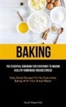 Russell Thibeault-Roth - Baking