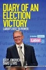 Eddy Jokovich, David Lewis - Diary of an Election Victory
