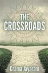 Grama Jayaram - The Crossroads