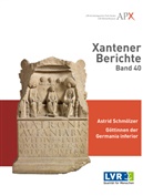 Astrid Schmölzer - Xantener Berichte Band 40