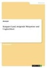 Anonym, Anonymous - Knappes Land, steigende Mietpreise und Ungleichheit