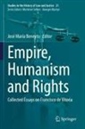 José María Beneyto, José María Beneyto - Empire, Humanism and Rights