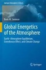 Boris M Smirnov, Boris M. Smirnov - Global Energetics of the Atmosphere