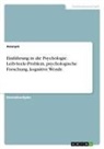 Anonym - Einführung in die Psychologie. Leib-Seele-Problem, psychologische Forschung, kognitive Wende