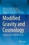 Jose Beltrán Jiménez, Salvatore Capozziello, Mariafelicia De Laurentis, Ruth Lazkoz, Paulo Vargas Moniz, Gonzalo J. Olmo... - Modified Gravity and Cosmology