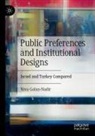 Niva Golan-Nadir - Public Preferences and Institutional Designs
