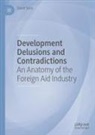 David Sims - Development Delusions and Contradictions