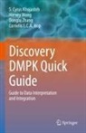 Cornelis E. C. A. Hop, Cornelis E.C.A. Hop, S Cyrus Khojasteh, S. Cyrus Khojasteh, Harvey Wong, Donglu Zhang... - Discovery DMPK Quick Guide