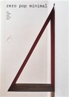Joseph Beuys, Anika Bruns, Christo, Beate Eickhoff, Lucio Fontana, Lucio u a Fontana... - Zero Pop Minimal