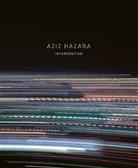 Ahmad Azizy, Natasha Ginwala, Aziz Hazara, Daniela Leykam, Tannert, Christoph Tannert - Aziz Hazara