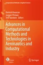 Dietrich Knoerzer, Jacques Periaux, Tero Tuovinen - Advances in Computational Methods and Technologies in Aeronautics and Industry