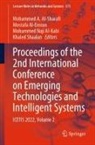 Mostafa Al-Emran, Mohammed Naji Al-Kabi, Mohammed A. Al-Sharafi, Mohammed Naji Al-Kabi et al, Khaled Shaalan - Proceedings of the 2nd International Conference on Emerging Technologies and Intelligent Systems
