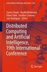 Serafino Cicerone, Rashid Mehmood, Sigeru Omatu, Sara Rodríguez, Pawel Sitek, Pawel Sitek et al - Distributed Computing and Artificial Intelligence, 19th International Conference