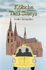 André Schneider - Kölsche Taxi Storys