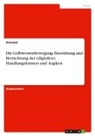 Anonym, Anonymous - Die Gelbwestenbewegung. Einordnung und Betrachtung der (digitalen) Handlungsformen und -logiken