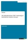 Anonym, Anonymous - Die Kalenderreform 1582. Umsetzung in katholischen Ländern Europas