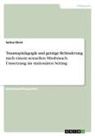Selina Ehret - Traumapädagogik und geistige Behinderung nach einem sexuellen Missbrauch. Umsetzung im stationären Setting