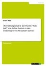 Evelyn Ruge - Übersetzungsanalyse des Buches "Auto halt!" von Arthur Luther zu den Erzählungen von Alexander Kareno