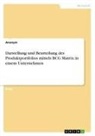 anonym, Anonymous - Darstellung und Beurteilung des Produktportfolios mittels BCG Matrix in einem Unternehmen