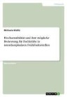 Michaela Köditz - Hochsensibilität und ihre mögliche Bedeutung für Fachkräfte in interdisziplinären Frühförderstellen