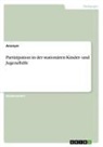 Anonym, Anonymous - Partizipation in der stationären Kinder- und Jugendhilfe