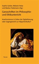 Sophia Gerber, Melanie Heise, Markus Tiedemann - Ganzschriften im Philosophie- und Ethikunterricht