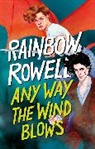 Rainbow Rowell - Any Way the Wind Blows (Spanish Edition)