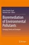 Deep Chandra Suyal, Soni, Ravindra Soni, Deep Chandra Suyal - Bioremediation of Environmental Pollutants